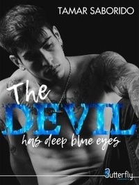 Tamar Saborido - The devil has deep blue eyes.