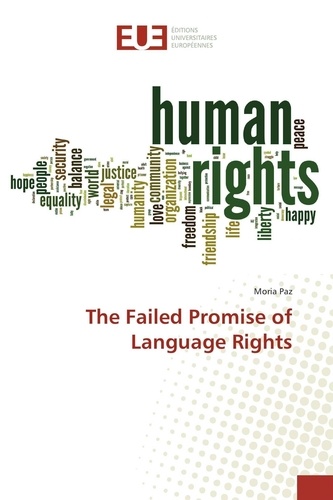 Moria Paz - The Failed Promise of Language Rights.