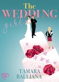 Tamara Balliana - The Wedding Girl.
