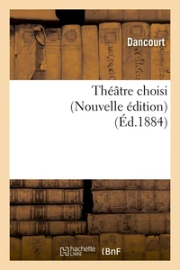 Théâtre choisi (Nouvelle édition) (Éd.1884)
