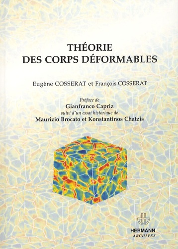 Eugène Cosserat et François Cosserat - Théorie des corps déformables.