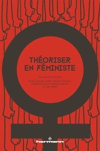 Anaïs Choulet-Vallet et Pauline Clochec - Théoriser en féministe.