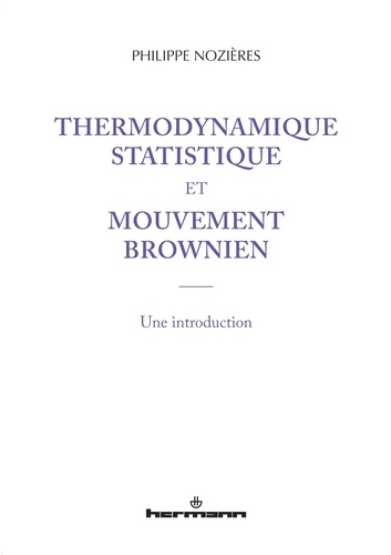 Thermodynamique statistique et mouvement brownien. Une introduction