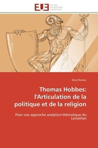  Dossou-d - Thomas hobbes: l'articulation de la politique et de la religion.
