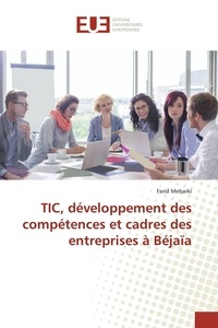 Farid Mebarki - TIC, développement des compétences et cadres des entreprises à Béjaïa.