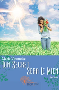 Ton secret sera le mien
