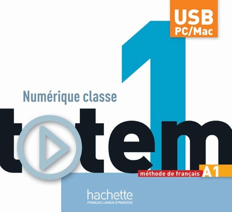 Jean-Thierry Le Bougnec et Marie-José Lopes - Totem 1 - Clé USB Manuel numérique enseignant.