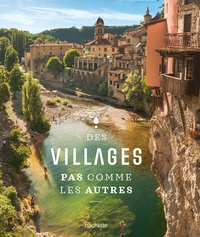 Télécharger les ebooks au format texte libre Des villages pas comme les autres par Hachette tourisme