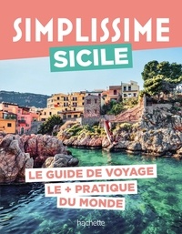  Hachette tourisme - Simplissime Sicile - Le guide de voyage le + pratique du monde.