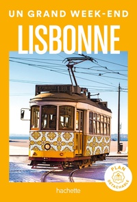  Hachette tourisme - Un grand week-end à Lisbonne. 1 Plan détachable
