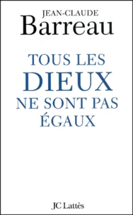 Tous les dieux ne sont pas égaux