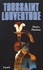 Toussaint Louverture. Un révolutionnaire noir d'Ancien Régime