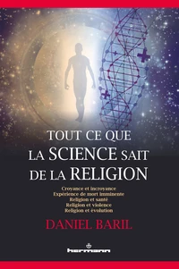 Tout ce que la science sait de la religion