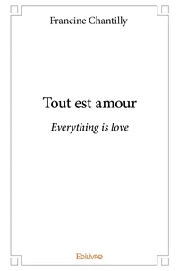 Tout est amour