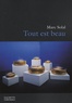 Marc Solal - Tout est beau.