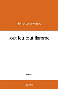 Tout feu tout flamme