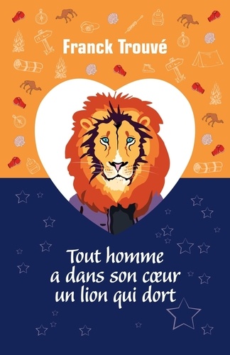 Franck Trouvé - Tout homme a dans son coeur un lion qui dort.