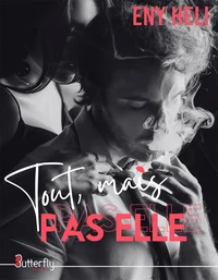 Tout mais pas elle