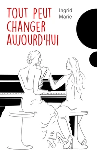 Tout peut changer aujourd'hui