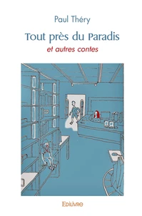 Tout près du Paradis