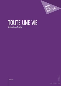 Toute une vie