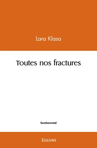 Toutes nos fractures