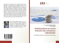 Lahcen Oulhaj - Traditionalisme et record financier des entreprises individuelles - Une analyse A partir du contexte camerounais.