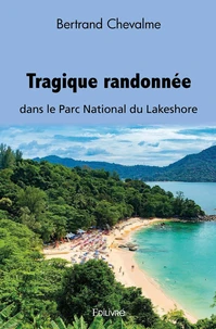 Tragique randonnée dans le Parc National du Lakeshore