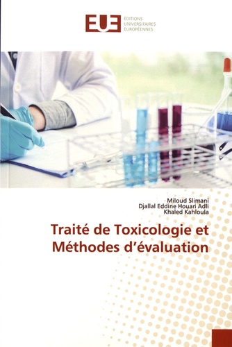 Traité de toxicologie et méthodes d'évaluation