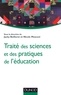 Jacky Beillerot et Nicole Mosconi - Traité des sciences et des pratiques de l'éducation.