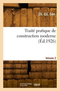 Henri Sée - Traité pratique de construction moderne. Volume 2.