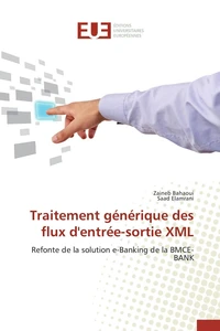 Traitement générique des flux d'entrée-sortie XML