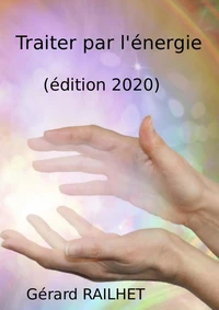 Traiter par l'énergie (Édition 2020)