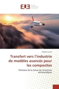 Transfert vers l'industrie de modeles avances pour les composites
