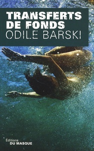Odile Barski - Transferts de fonds.