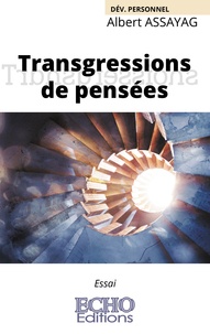 Albert Assayag - Transgressions de pensées.