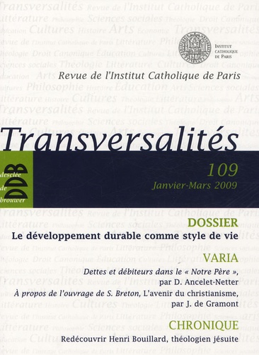 Laurent Villemin - Transversalités N° 109, Janvier-mars : Le développement durable comme style de vie.