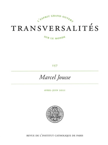Transversalités N° 157, avril-juin 2021 Marcel Jousse