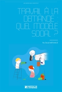 David Menascé - Travail à la demande - Quel modèle social ?.