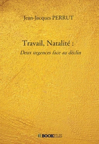 Travail, natalité : deux urgences face au déclin