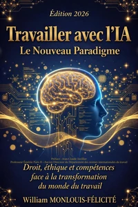 Travailler avec l'IA : Le Nouveau Paradigme