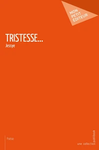 Tristesse...