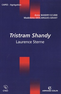 Anne Bandry-Scubbi et Madeleine Descargues-Grant - Tristram Shandy - Laurence Sterne.