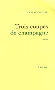 Trois coupes de champagne