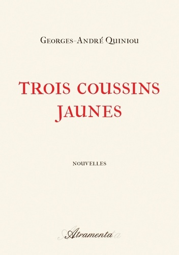 Georges-André Quiniou - Trois coussins jaunes.