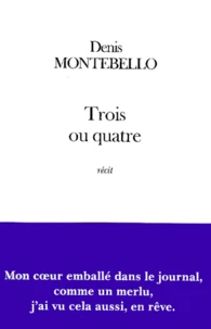Trois ou quatre