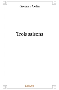 Trois saisons