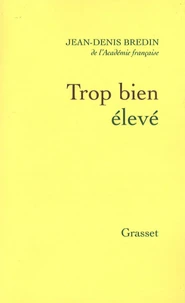 Trop bien élevé