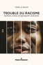 Yann Le Bihan - Trouble du racisme - Femmes noires et agressions ordinaires.