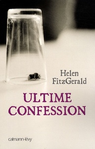 Helen FitzGerald - Ultime confession.